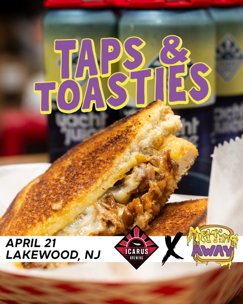 Taps & Toasties April 21, Lakewood, NJ